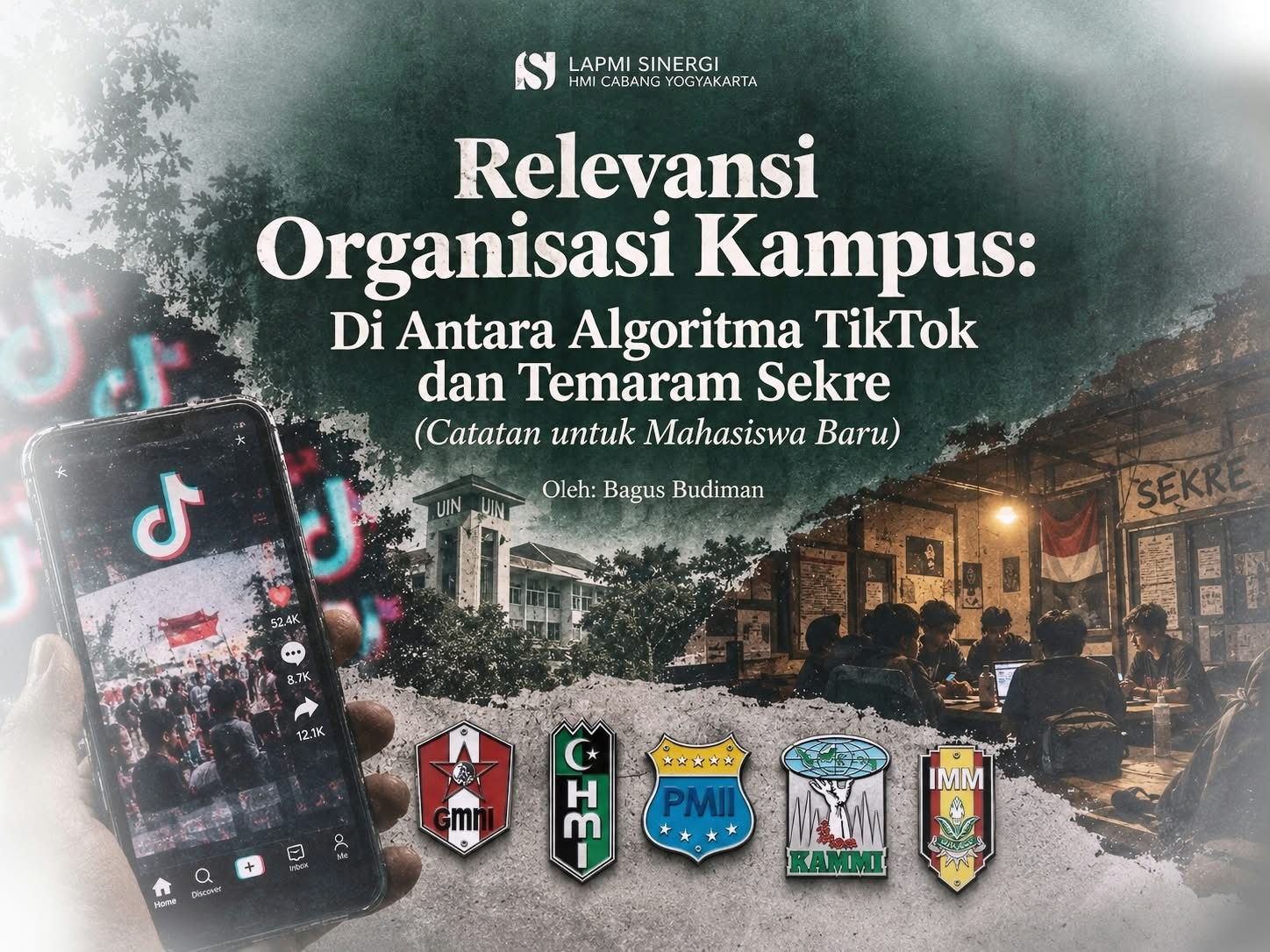 ​Relevansi Organisasi Kampus: Di Antara Algoritma TikTok dan Temaram Sekre (Catatan untuk Mahasiswa Baru)